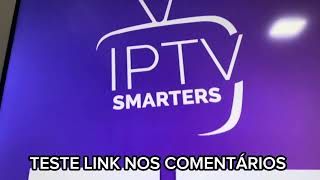 IPTV SMARTERS PRO TESTE