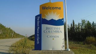 WELCOME TO BRITISH COLUMBIA ON ALASKA HIGHWAY, BORDER WITH YUKON!