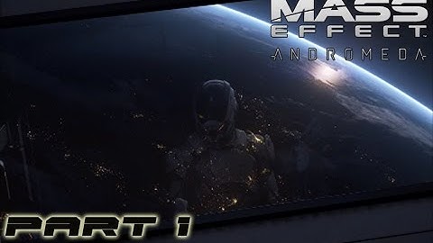 Mass Effect Andromeda walkthrough and gameplay part 1