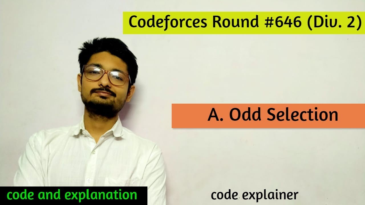 Odd Selection || Codeforces Round #646 (Div. 2) || C++ SOLUTION - YouTube