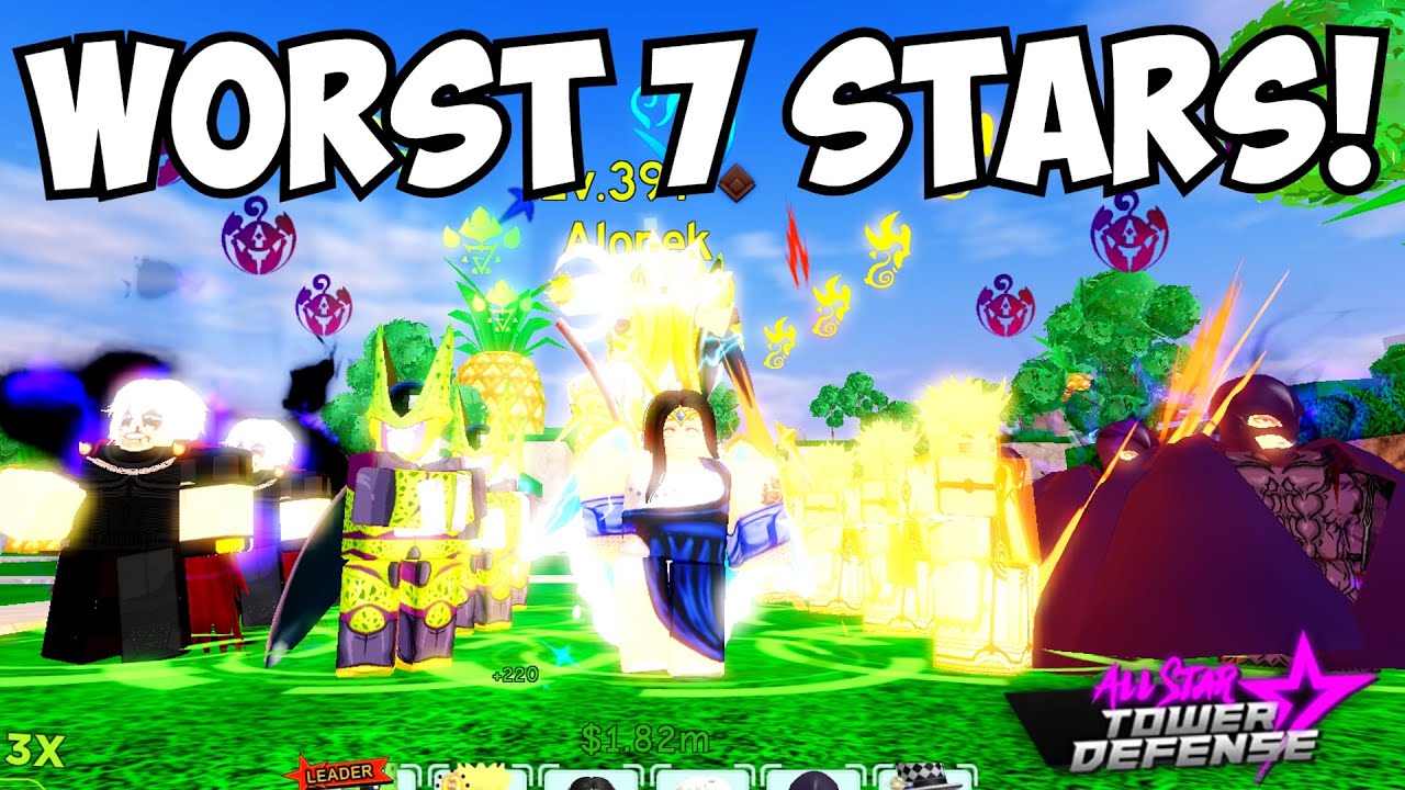 The Worst 7 Stars Vs. Infinite Mode in All Star Tower Defense!