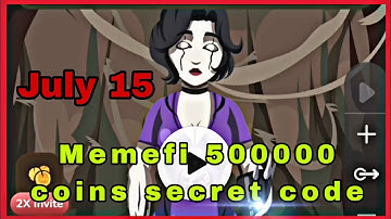 July 15 Memefi 500000 coins secret code @MemeFiClub @airdrophunter97