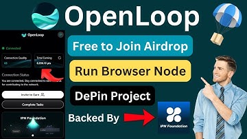 OpenLoop Airdrop | Depin Airdrop with $15M Funding | Confirmed Airdrop | Run Browser Node