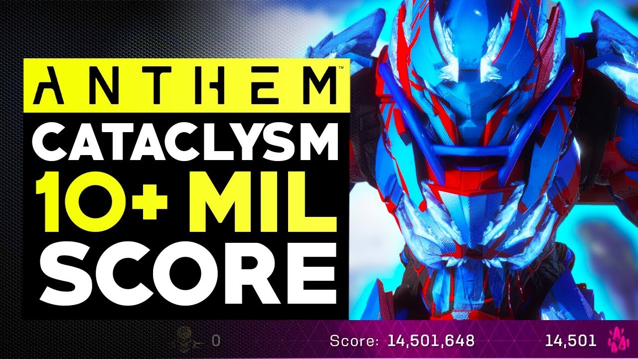 How To Get 10+ MILLION SCORE In the CATACLYSM UPDATE | Anthem  Easy Warchest Farming (Updated)