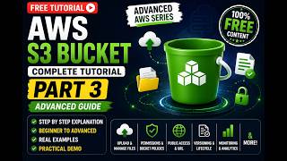 AWS S3 Bucket Tutorial Part 3 | Real Practical Demo