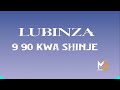 LUBINZA 9 90 KWA SHINJE 2025 PRD BY MBASHA STUDIO