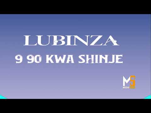 LUBINZA 9 90 KWA SHINJE 2025 PRD BY MBASHA STUDIO 