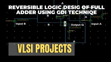 Reversible logic design of full adder using gdi technique | Vlsi Projects |