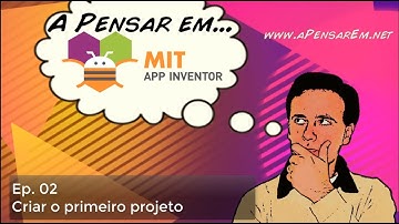 Tutorial App Inventor (Ep 2 - Criando o primeiro projeto)