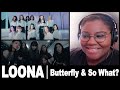 [MV] 이달의 소녀 (LOONA) "Butterfly" & "So What" | REACTION