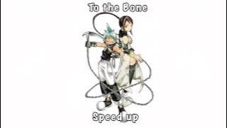 To the bone speed up / JustMusic