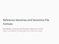 Genomic File Formats and Data Repositories