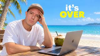 The Digital Nomad Dream is Finished in Thailand