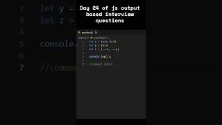 Day 24 of js output based interview questions #javascript #coding interview #viralshorts #viral
