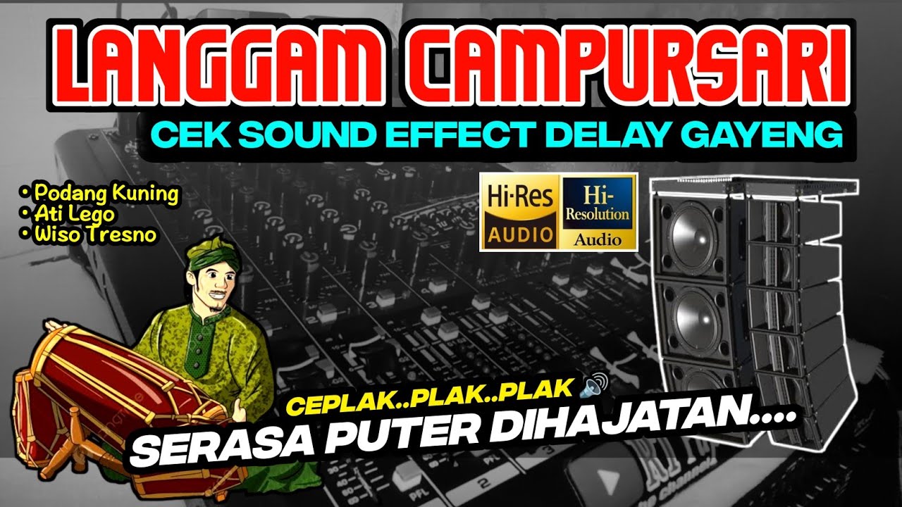 LANGGAM CAMPURSARI FULL GLER GAYENG 🎶 PUTER LAGU INI SERASA PUTER SOUND DIHAJATAN 🔊