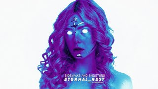 SIDEWALKS AND SKELETONS - ETERNAL REST (FEAT. CASHFORGOLD) Resimi