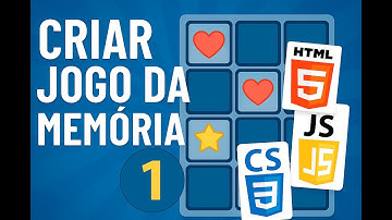 Jogo da Memória com JavaScript – Parte 1: Estrutura dos Arquivos e HTML Inicial