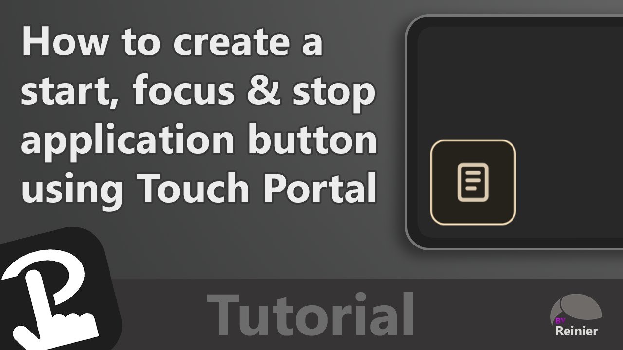 How to create a start / focus / stop application button using Touch ...