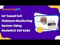IoT based Soil Moisture Monitoring System Using NodeMCU ESP 8266