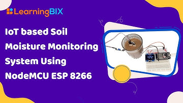IoT based Soil Moisture Monitoring System Using NodeMCU ESP 8266