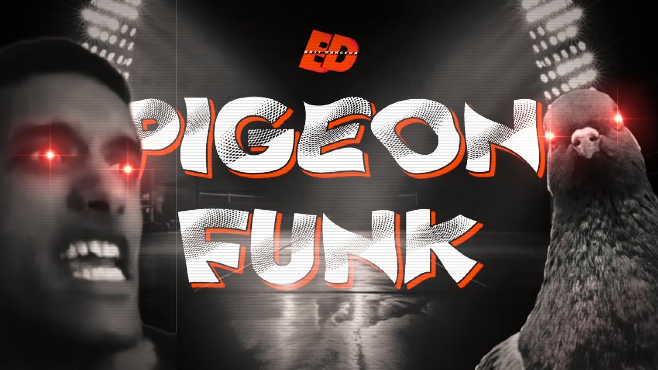 PIGEON FUNK | BRAZILIAN FUNK | THE BASS DUNGEON