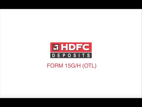 Form 15 G/H submission through HDFC Deposits Key Partner Portal