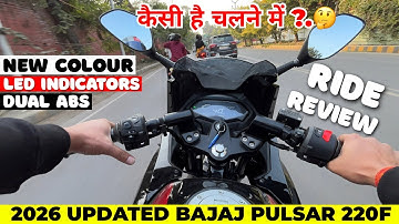 2026 Bajaj Pulsar 220F Updated Model Ride Review🔥| New Colour,Dual Channel ABS,LED Indicators 