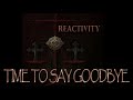 Time To Say Goodbye Reactivity Soundtrack Single Release Undawnted 