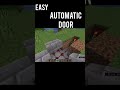 #trending #minecraft automatic door in Minecraft