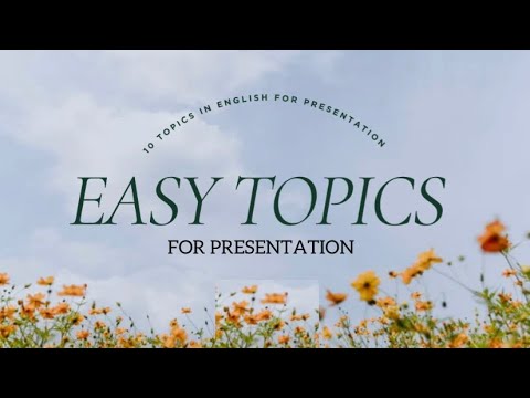 Easy Topics In English For Presentation | 10 Topics | Easy and Interesting Topics