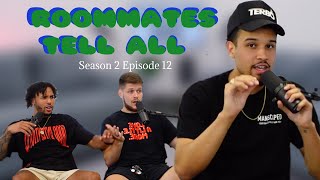 ROOMMATES TELL ALL -You Should Know Podcast- Season 2 Ep 12 screenshot 5