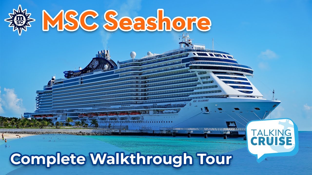 MSC Seashore Complete Walkthrough Tour Top Cruise Trips