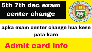 Sol exam center change or admit card info  aryan update-DU