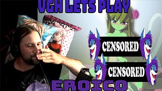 VGH Lets Play -  Eroico (PC)
