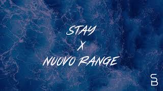 Stay x Nuovo Range (Samuele Brignoccolo Mashup) Resimi