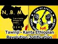 Tawinji kanta ethiopian revolution jollification