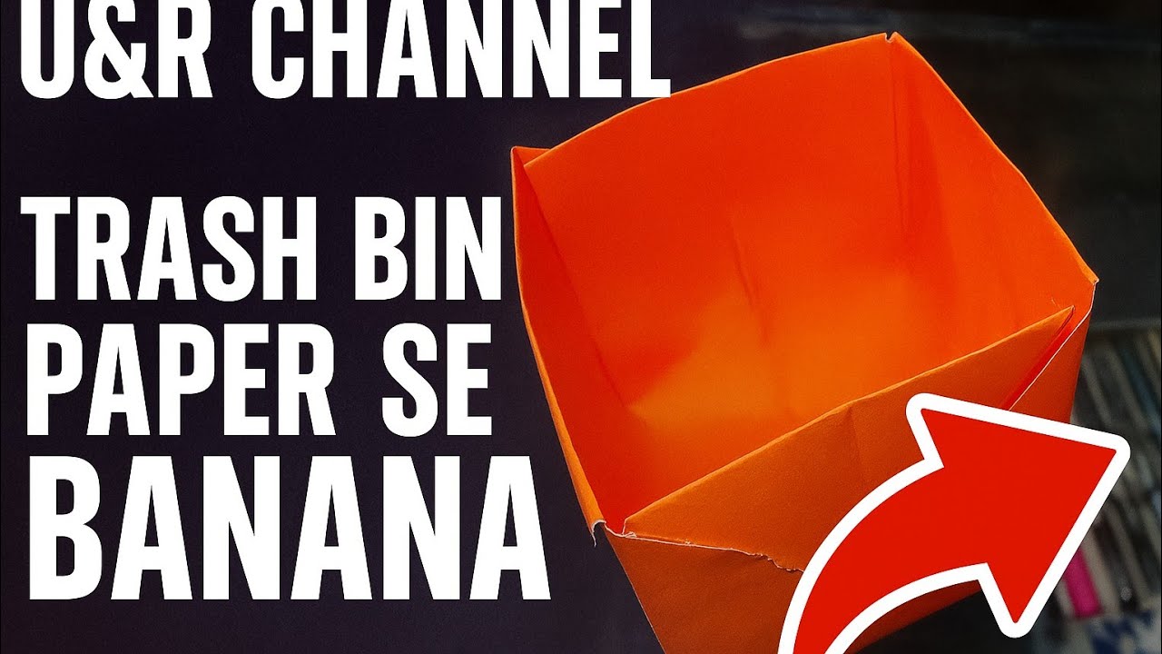 How to Make a Paper Trash Bin | Easy Origami Dustbin