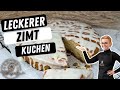 Zimtkuchen DAS Rezept für alle ZIMT Liebhaber😱