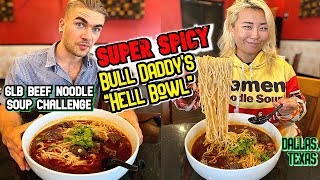 SUPER SPICY!! 6LB "HELL BOWL" BEEF NOODLE SOUP EATING CHALLENGE IN TEXAS!!! #RainaisCrazy ft.Joel