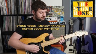 Stone Roses - Mersey Paradise Guitar Cover With/TAB