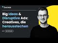 Disruptive Ads: Wie du Creatives entwickelst, die aus der Masse herausstechen (ft. Lars Schwab)