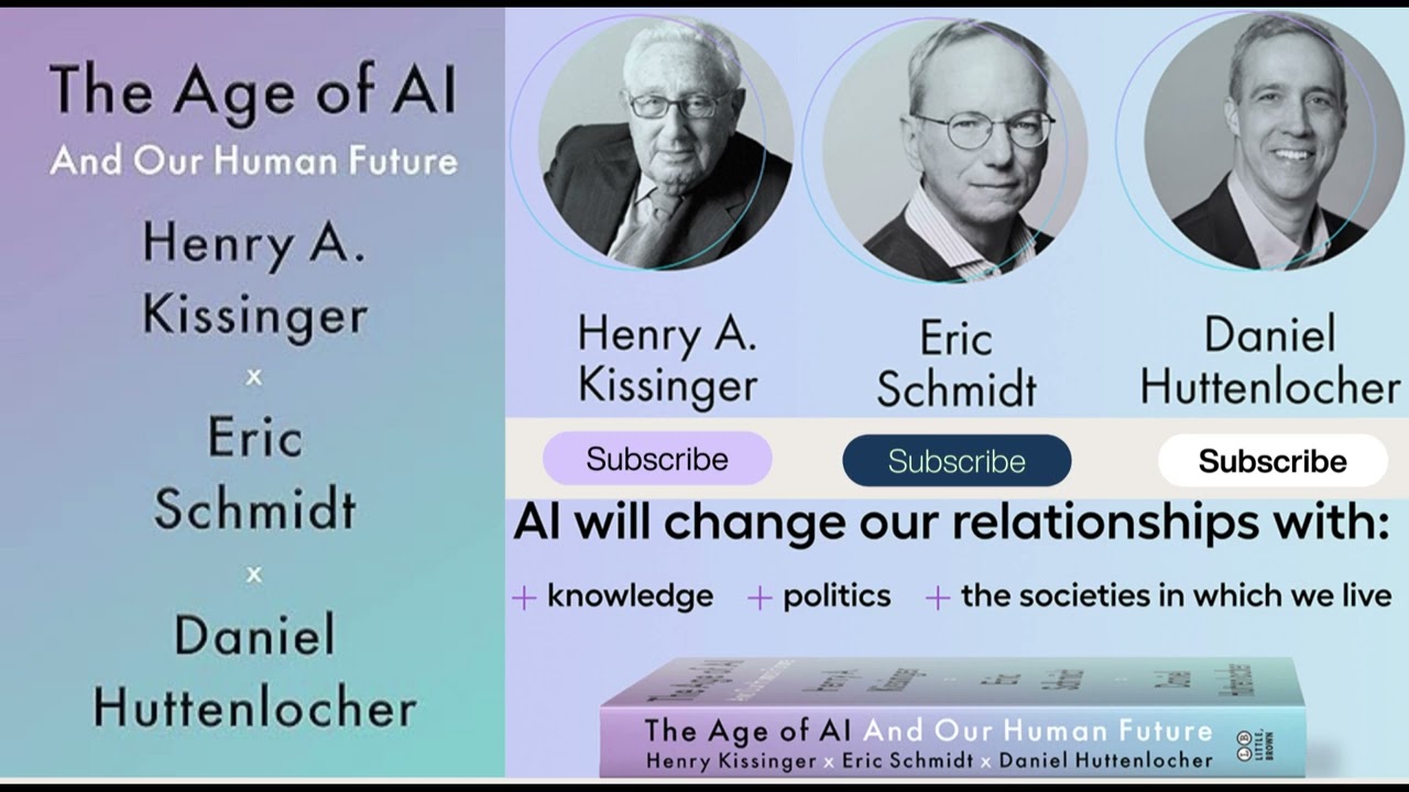 The Age of AI: And our Human Future by Henry Kissinger, Huttenlocher & Schmidt -  Summary