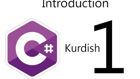 C# Form application in Kurdish (Lesson one) - Introduction
