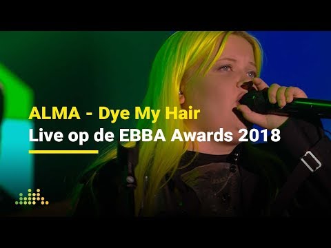 Alma - Dye My Hair | Live Op De Ebba Awards 2018