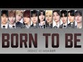 PRODUCE 101 JAPAN 新世界[BORN TO BE]日本語字幕