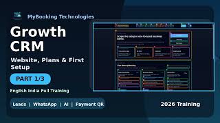 MyBooking Growth CRM Full Training in English India | Lead, Follow-up, AI, WhatsApp | Part 1/3