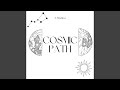 Cosmic Path