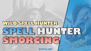 Hearthstone Spell Hunter Smorcing Wild Spell Hunter
