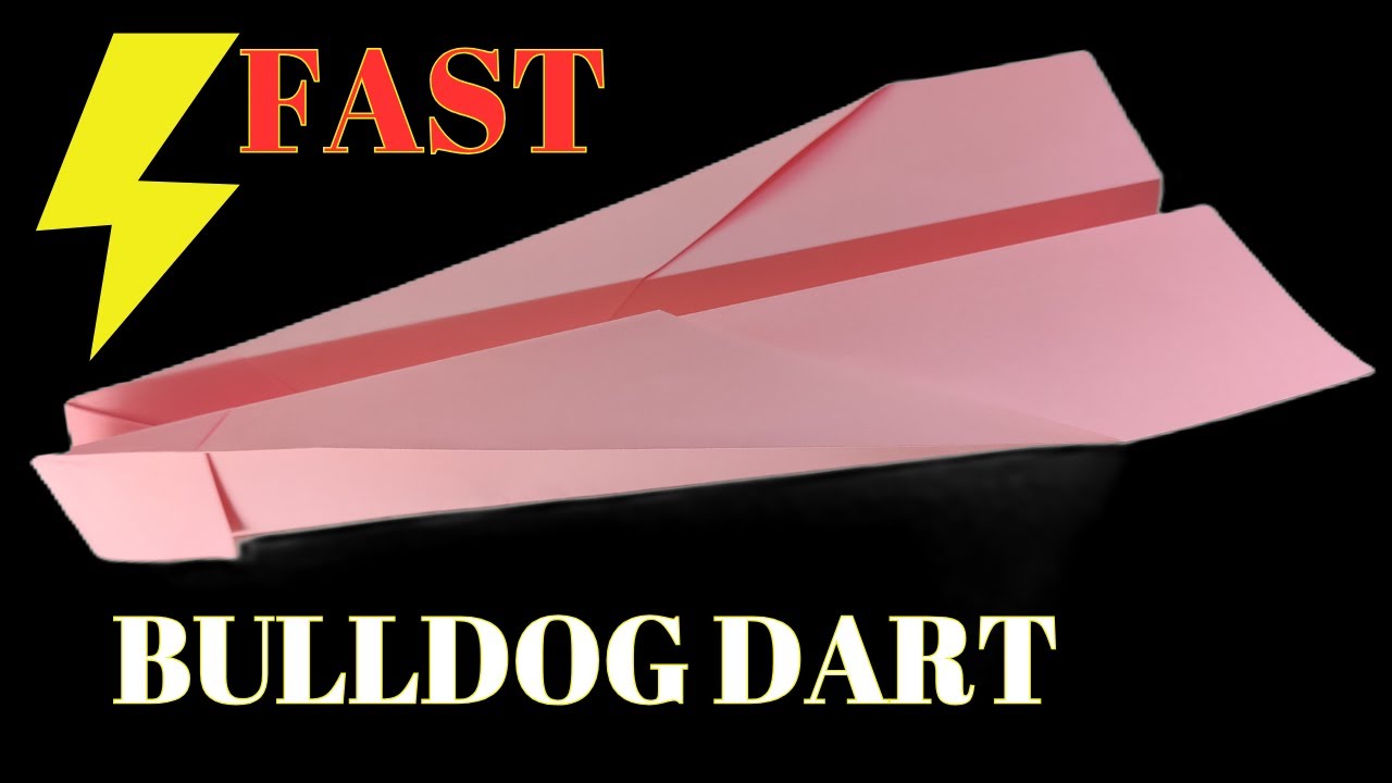 How to make paper airplanes that fly far | The Bulldog Dart - YouTube