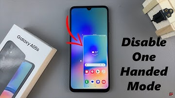 Samsung Galaxy A05s: How To Disable One-Handed Mode